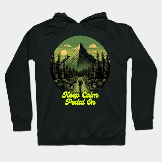 Keep Calm Pedal on Hoodie by FWACATA